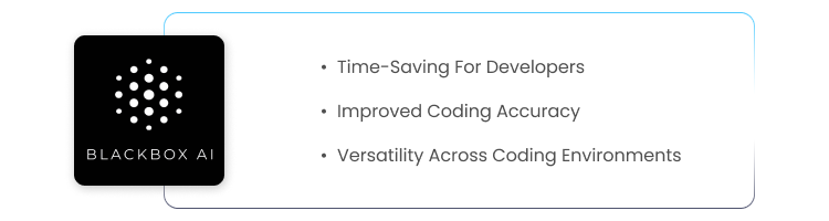 Benefits of Using Blackbox AI