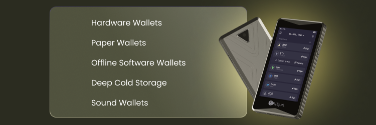 Types of Cold Wallets